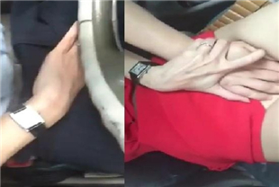 本土自拍车上偷情女同事互摸下体好刺激